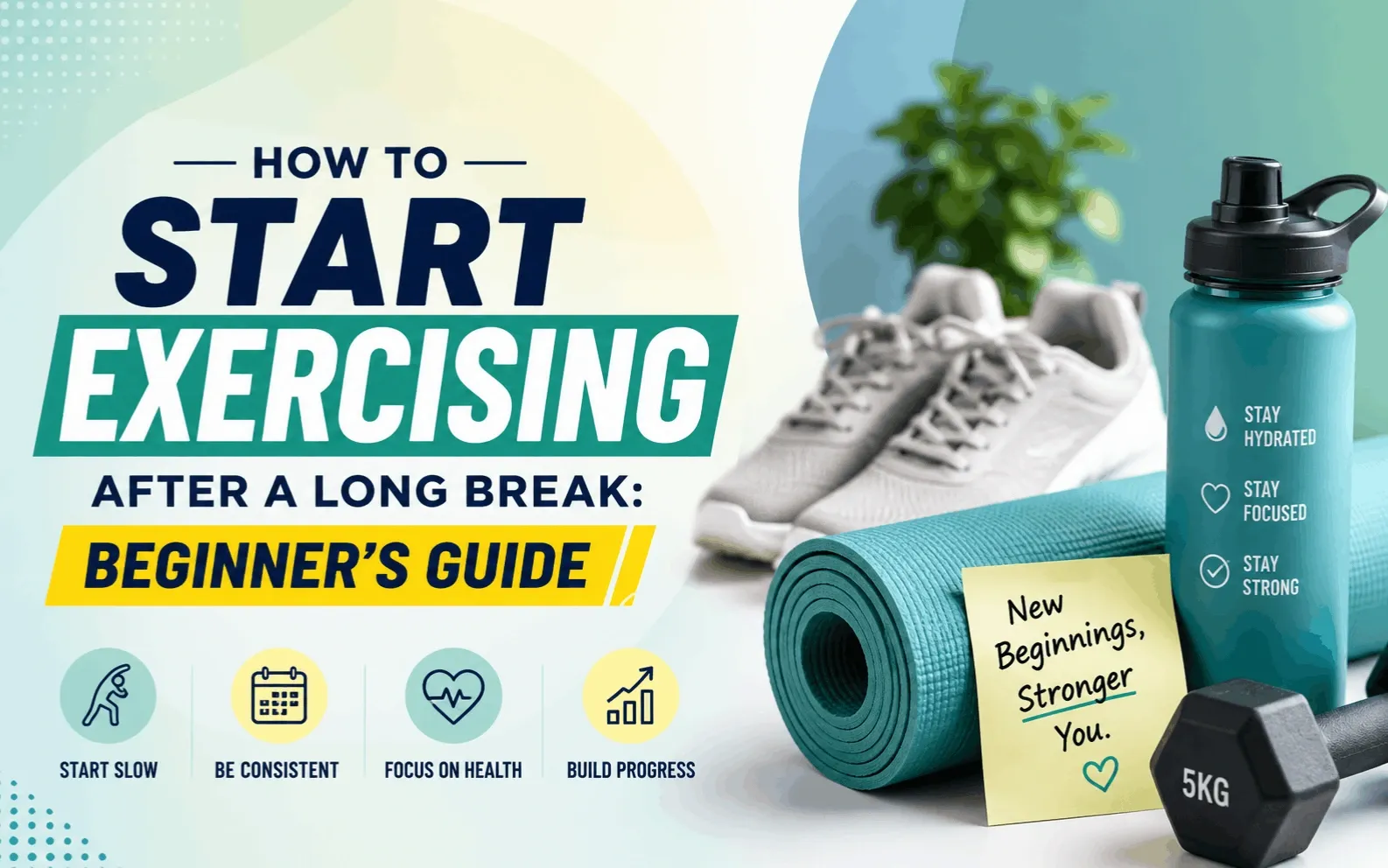 How to Start Exercising After a Long Break: Beginner's Guide