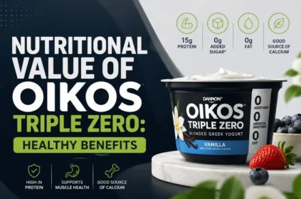Nutritional Value of Oikos Triple Zero: Healthy Benefits