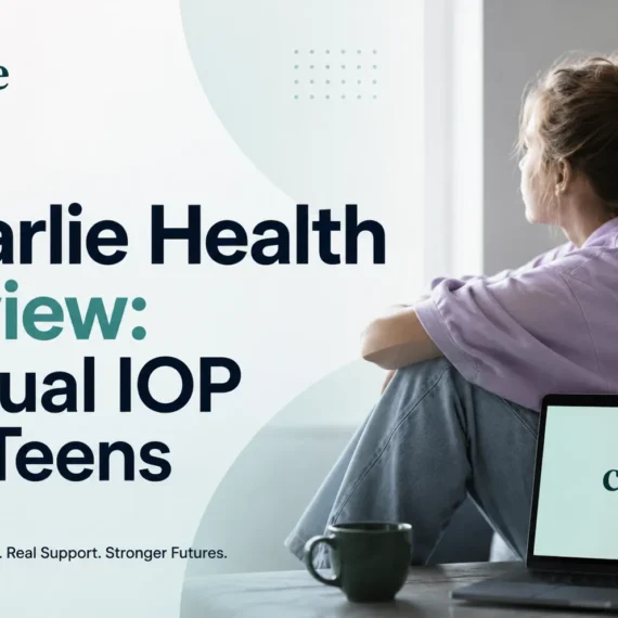 Charlie Health Review Virtual IOP for Teens