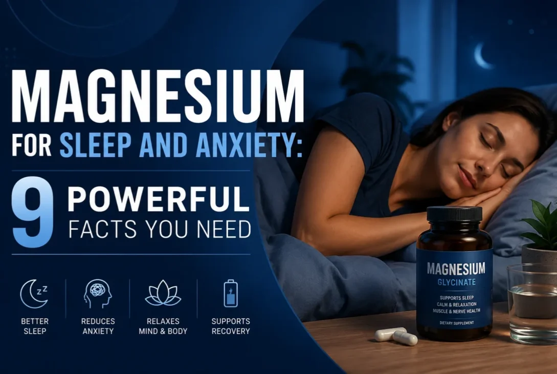 Magnesium for Sleep and Anxiety 9 Powerful Facts You Need