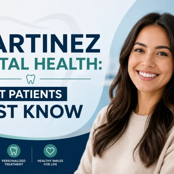 martinez dental health​