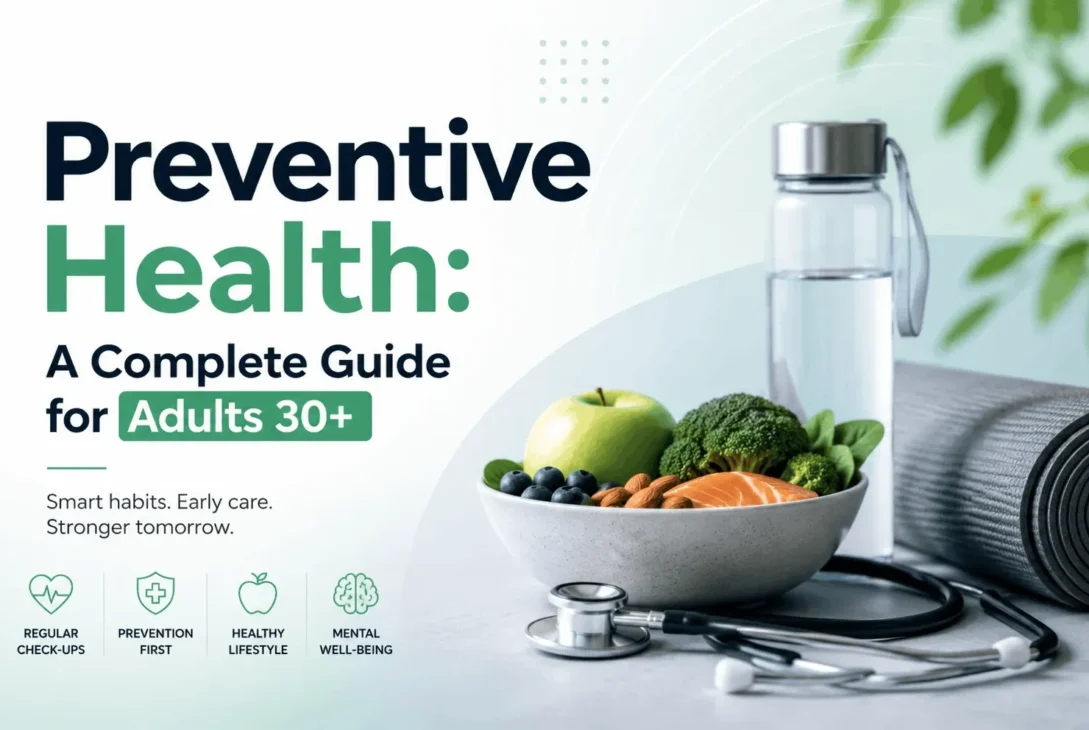 Preventive Health A Complete Guide for Adults 30