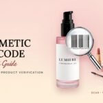 Cosmetic Barcode Complete Guide: Checking & Product Verification