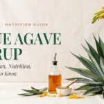 Blue Agave Syrup: Benefits, Uses, Nutrition, and What to Know