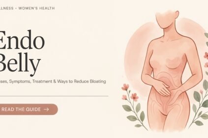 Endo Belly: Causes, Symptoms, Treatment & Ways to Reduce Bloating