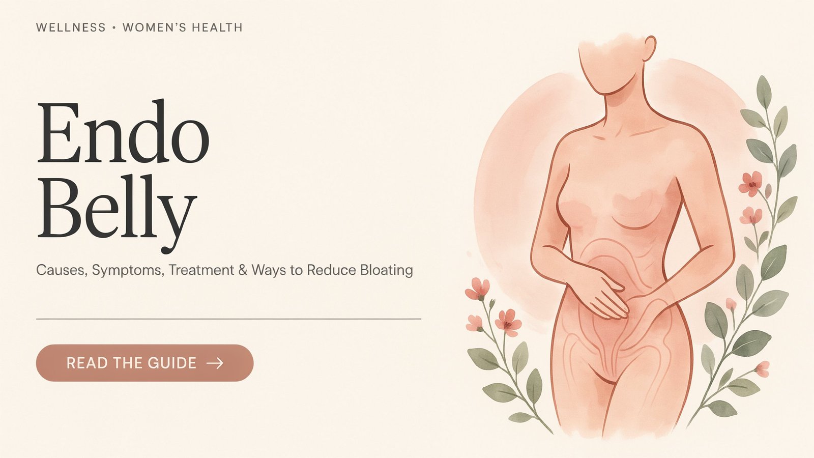 Endo Belly: Causes, Symptoms, Treatment & Ways to Reduce Bloating