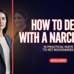 How to Deal With a Narcissist: 10 Practical Ways to Set Boundaries