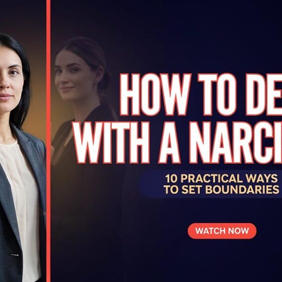 How to Deal With a Narcissist: 10 Practical Ways to Set Boundaries